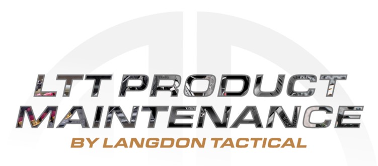 PRODUCT MAINTENANCE – Langdon Tactical Technology Help Center